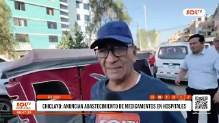Chiclayo: abastecerán con medicamentos en hospitales tras reclamos