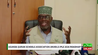 Uganda Quran Schools Unveils IPLE 2026 ROADMAP
