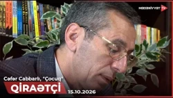 Qiraətçi - Cəfər Cabbarlı, "Çocuq" (2-ci hissə ) | 15.10.2026