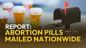 Report: Network of Abortion Advocates Mailing Abortion Pills Across U.S. | EWTN Pro-Life Weekly