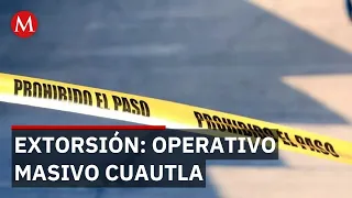 Mayor arrested for extortion; government deploys 1,100 personnel to combat it in Cuautla