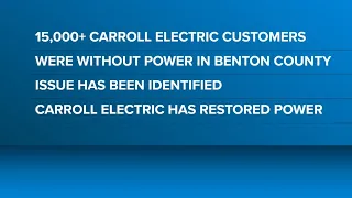 Thousands of Carroll Electric customers regain power after Benton County outage