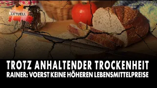 No higher food prices despite the drought?