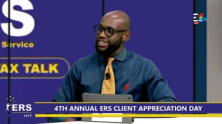 ERS TAX TALK || 4TH Annual ERS Client Appreciation Day