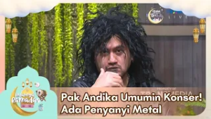 Pak Andika Umumin Konser! Ada Penyanyi Metal - INDAHNYA RAMADAN (25/02/26) P1