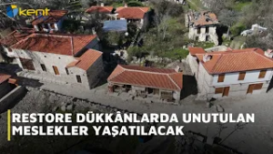 RESTORE DÜKKÂNLARDA UNUTULAN MESLEKLER YAŞATILACAK