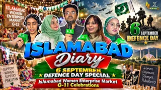 Islamabad Diary : 6 September Defence Day Special | Women Enterprise Market G-11 Celebrations Kay2TV
