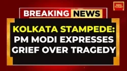 'Stampede In Kolkata Extremely Distressing': PM Modi Reacts To Tragedy, Announces Ex Gratia Relief