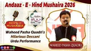 Waheed Pasha Quadri's Hilarious Deccani Urdu Performance | Andaaz-E-Hind Mushaira 2026 | Munsif TV