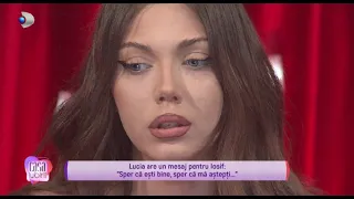 Casa Iubirii - LUCIA ARE UN MESAJ PENTRU IOSIF: “SPER CA ESTI BINE, SPER CA MA ASTEPTI…”