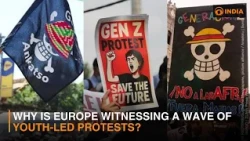 Why Is Europe Witnessing a Wave of Youth-Led Protests?