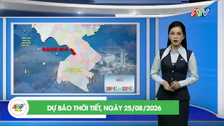 DỰ BÁO THỜI TIẾT, NGÀY 25/08/2026