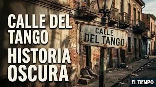 Why is Calle del Tango one of the most feared places in Bogotá?