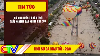 EVENING NEWS AUGUST 29, 2026 | CA MAU FROM THE SKY: HOT AIR BALLOON EXPERIENCE