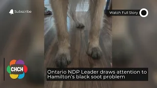 Ontario NDP leader draws attention to Hamilton’s black soot problem