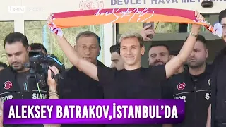 Aleksey Batrakov Is in Istanbul for Galatasaray! Here Are the First Images