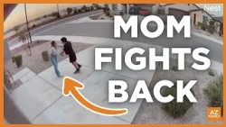 Buckeye mom fights off intruder on video. Here’s what happened