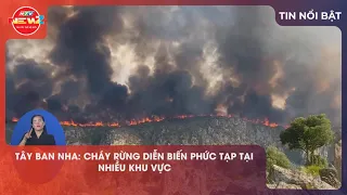 SPAIN: WILDFIRES REMAIN COMPLICATED IN MANY AREAS