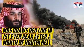 As Houthis Pound Saudi, MBS Draws Red Line With Doomsday Warning In 1st Reax After Month Of Attacks