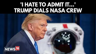 Trump Talks to Space Station Astronauts: “I Would Not Want to Do It” | NASA Houston Visit | News18