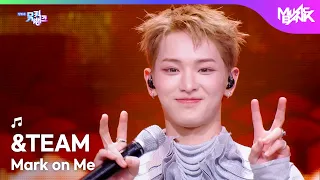 &TEAM エンチーム 앤팀 - Mark on Me [Music Bank] | KBS WORLD TV 260918