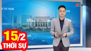 Bản Tin Thời Sự Trưa 15/2 | Cập Nhật Tin Tức Mới Nhất Trong Ngày | BTV
