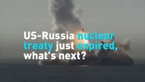 US-Russia nuclear treaty just expired, what's next?