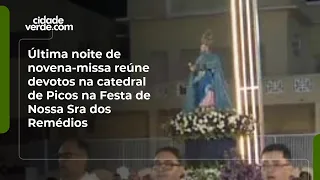 Last night of novena-mass gathers devotees at the Cathedral of Picos for the Feast of Our Lady of...