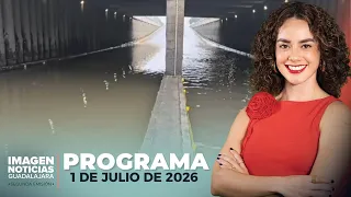 Noticias GDL con Carolina Martínez | Programa completo 1 de julio de 2026