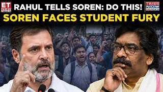 Rahul Gandhi Breaks Silence On Student Protest, Sends Strong Message To Hemant Soren | ET Now