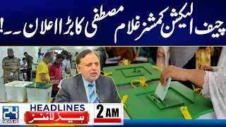 Flood In Pakistan - Heavy Rains Alert - Chief Election Commissioner Gives Big Update - 2am Headlines