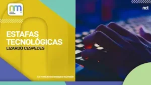 Estafas Tecnológicas // Lizardo Céspedes // Nuevas Mañanas