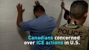 Canadians concerned over ICE actions in U.S.