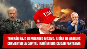 ?Teherán bajo Bombardeo MASIVO: 4 días de ataques convierten la capital iraní en una ciudad fantasma