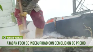 Atacan foco de inseguridad con demolición de predio en el Alto del Medio