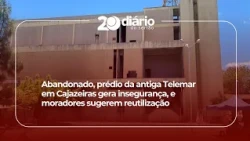 Abandoned former Telemar building in Cajazeiras causes insecurity as residents call for reuse