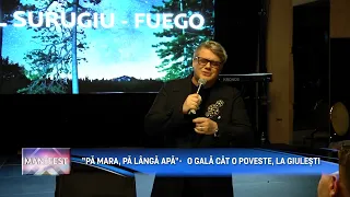 MANIFESTO p8 "BY THE SEA, BY THE WATER" A GALA WITH A STORY, IN GIULEŞTI
