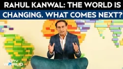 Rahul Kanwal: The World Is Changing. What Comes Next? | NDTV World Summit 2026