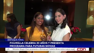 Social Events | Figurella celebrates 30 years and introduces a program for brides-to-be