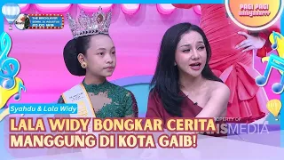 Gong! Lala Widy Ternyata Pernah Manggung di Kota Gaib! - PAGI PAGI AMBYAR (28/8/26) P3