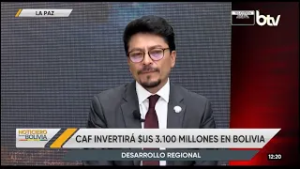 CAF impulsa financiamiento y proyectos clave tras décadas de aislamiento en Bolivia