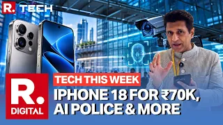 R. Tech: iPhone 18 at ₹70K, ₹1,000 Screen Guard, Glasses War & NVIDIA AI Police | Rajiv Makhni
