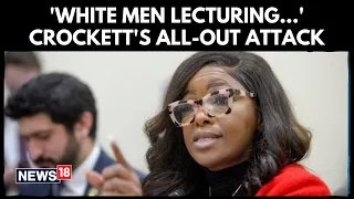 Jasmine Crockett Calls Out Racism in Congress: “White Men Lecturing…” | Explosive House Clash | N18G