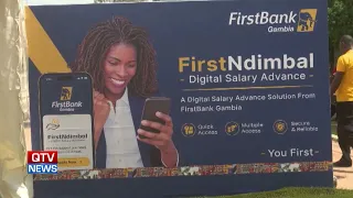FIRSTBANK INTRODUCES D20,000 FIRST-NDIMBAL LOAN.