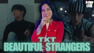 ¡¿QUÉ ESTÁ PASANDO?! ? TXT (투모로우바이투게더) 'Beautiful Strangers' MV | REACCIÓN - KPOP LIVE ?✨