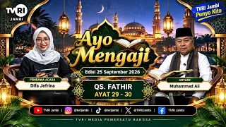 AYO MENGAJI | Edisi 25 September 2026#TilawahQur'an#TVRIJambi#MediaPemersatuBangsa