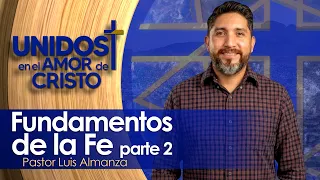 Unidos en El Amor de Cristo con Pastor Luis Almanza 09-09-26