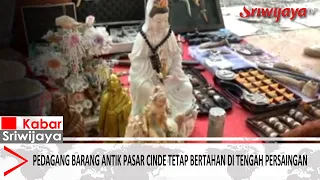 Pasar Cinde Antique Dealers Persevere Amidst Competition