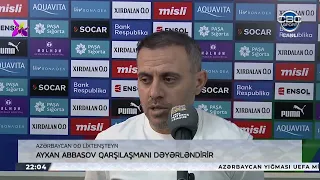 Ayxan Abbasov: "Qrup lideri olmaq istəyiriksə, son iki oyunda qalib gəlməliyik".