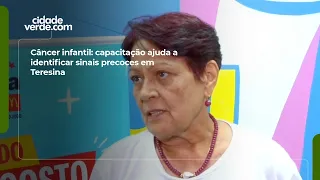Childhood cancer: training helps identify early signs in Teresina